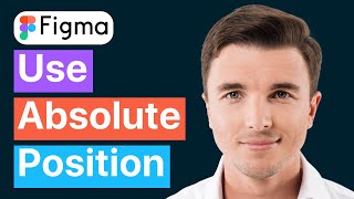 How to use absolute position in Figma (FAST)
