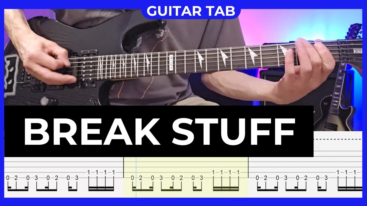 LIMP BIZKIT - Break Stuff - Guitar Cover with Guitar Tabs LIMP BIZKIT - Break Stuff - Guitar Cover with Guitar Tabs