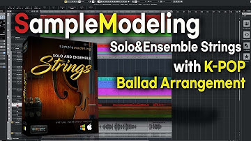 Sample modeling "Solo&Ensemble Strings Library" with K-POP Ballad |  MIDI Strings Orchestra |