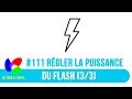 111 rgler la puissance du flash 33