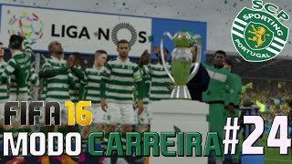FIFA 16 Sporting Modo Carreira #24 - ÚLTIMO EPISÓDIO (1ªÉpoca)