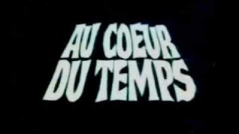 Au Coeur du Temps