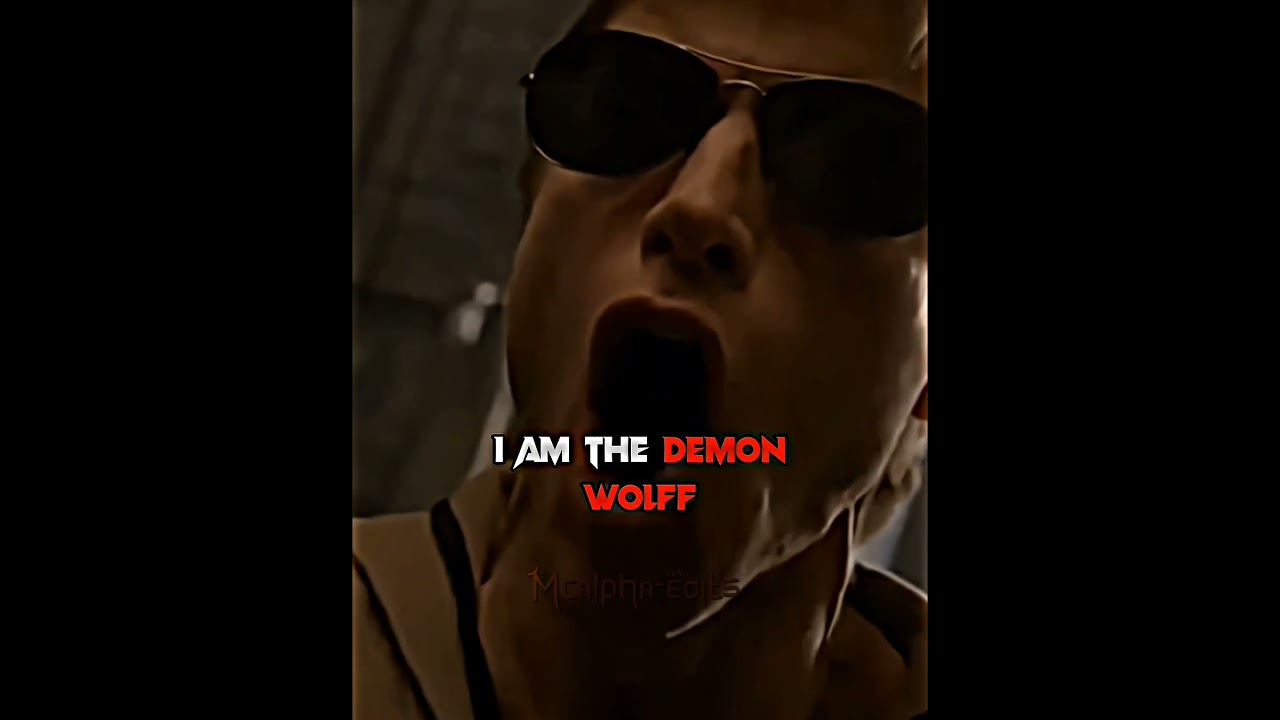 "i am the demon wolf"/