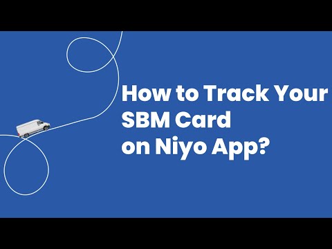 How to track your SBM Card on Niyo App?