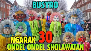 ONDEL ONDEL SHOLAWATAN 💞 SHOLAWAT BUSYRO - NGARAK ONDEL ONDEL BETAWI KELILING