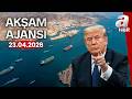 Trump: Hürmüz'de gemilere vur emri verdim - Akşam Ajansı - 23.04.2026 | A Haber