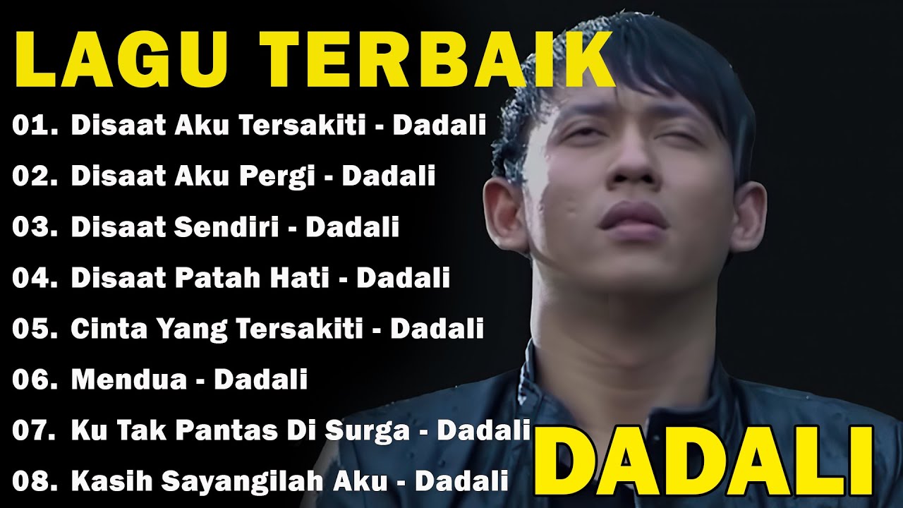 Dadali Lagu Favorit Saya || Lagu Sedih Terbaru Bikin Nangis || Kumpulan Lagu Dadali Terpopuler