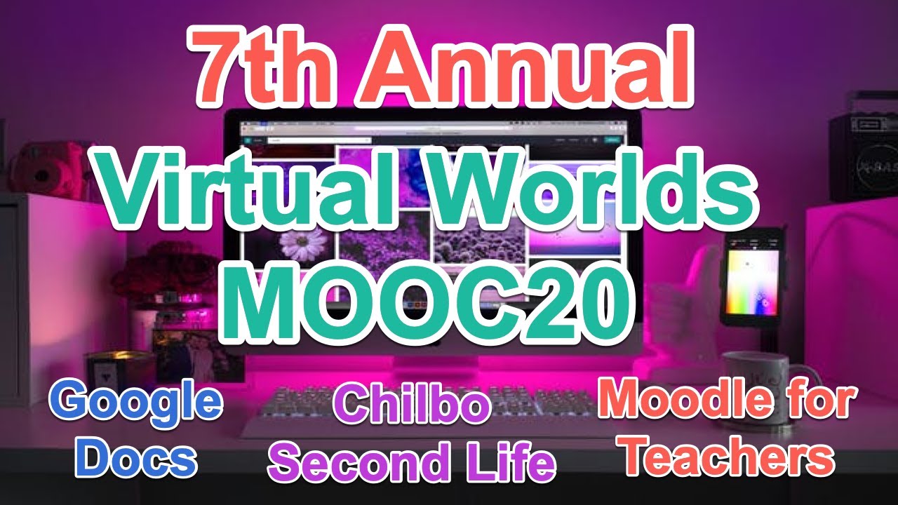 Presenters of Virtual Worlds MOOC 2020
