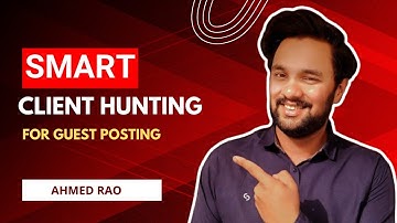 Smart method for client hunting | guest posting | guest blogging 😊