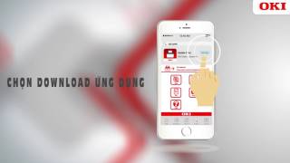 Oki Print Mobile - in ấn qua thiết bị di động