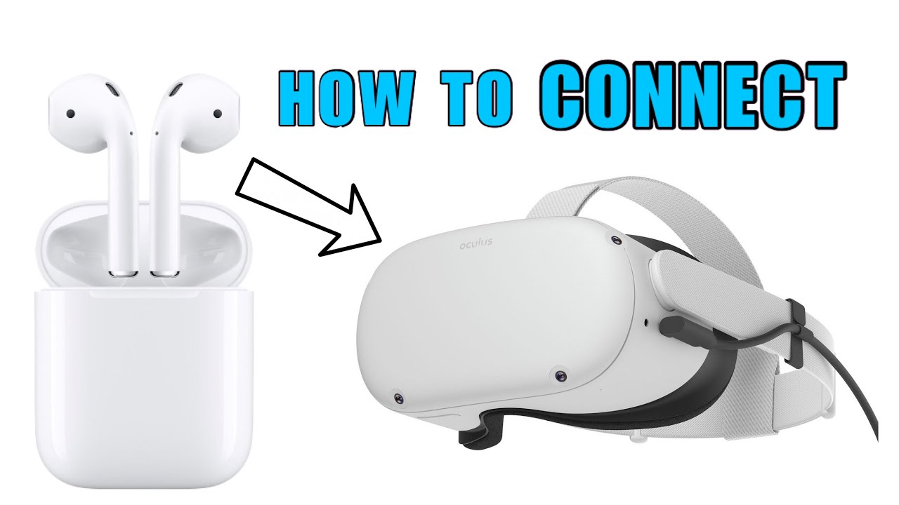fort Eksperiment Diagnose How to Connect AirPods to Oculus Quest2 | How to Use Wireless Headphones  with your Oculus Quest2 - YouTube