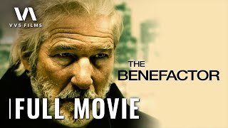 The Benefactor | Full Movie HD | Richard Gere, Theo James, Dakota Fanning | Drama, Thriller