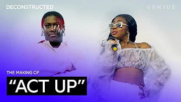 The Making Of City Girls' "Act Up" With Earl On The Beat | Deconstructed