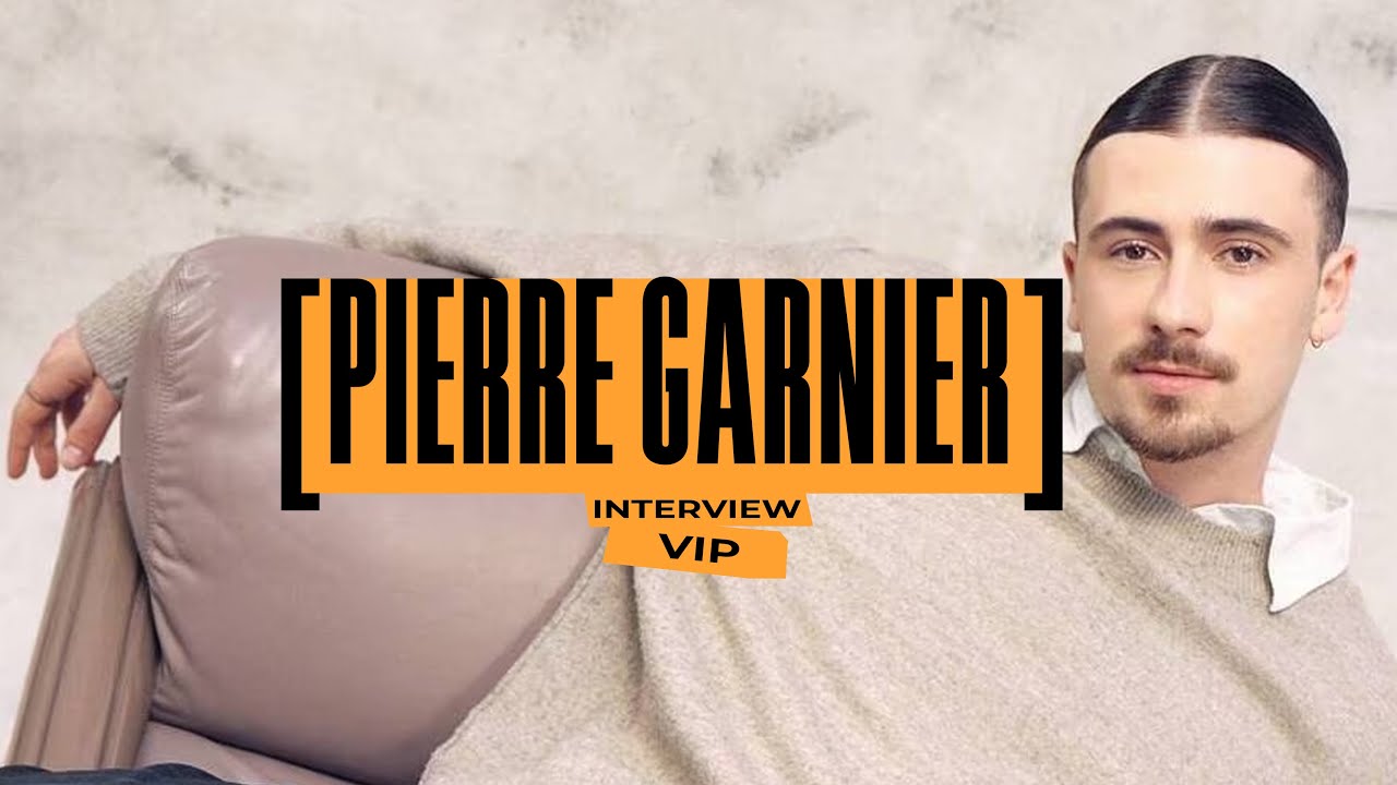 VIP: l'interview chill de Pierre Garnier