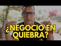 4 Acciones para rescatar un negocio en quiebra