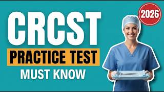 CRCST Exam Prep:Chapter 3 Practice Test Breakdown With 30 Clear Questions And Full Explained Answers