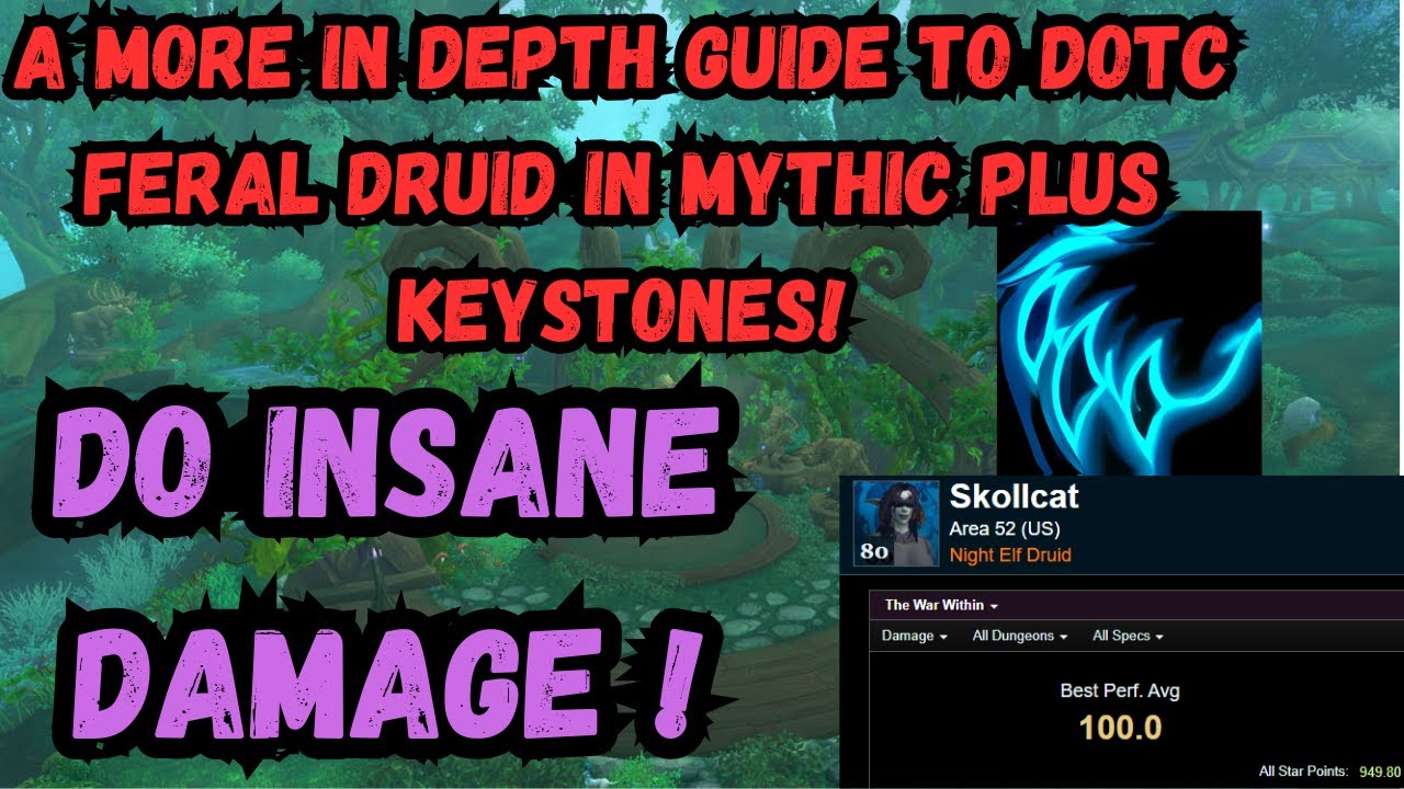 Более подробное руководство по игре за друида в форме зверя в DOTC для M+ (от игрока, специализир...