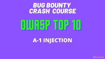 1 OWASP : INJECTION | Bug Bounty | Penetration Testing | Ethical Hacking for Beginners Crash Course
