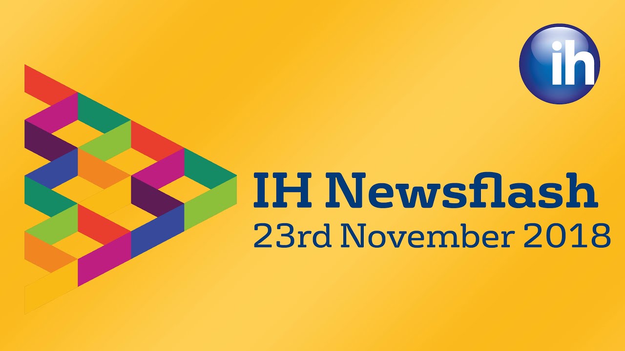 teacher training college IH Newsflash – 23rd November 2018