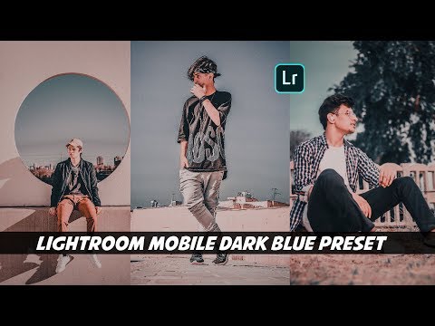 Lightroom Mobile dark Blue Preset | Stylish and Best Lightroom Preset Free Download -Ritesh creation  @RiteshCreation