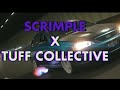 Tuff Collective X @scrimple_ vol 2