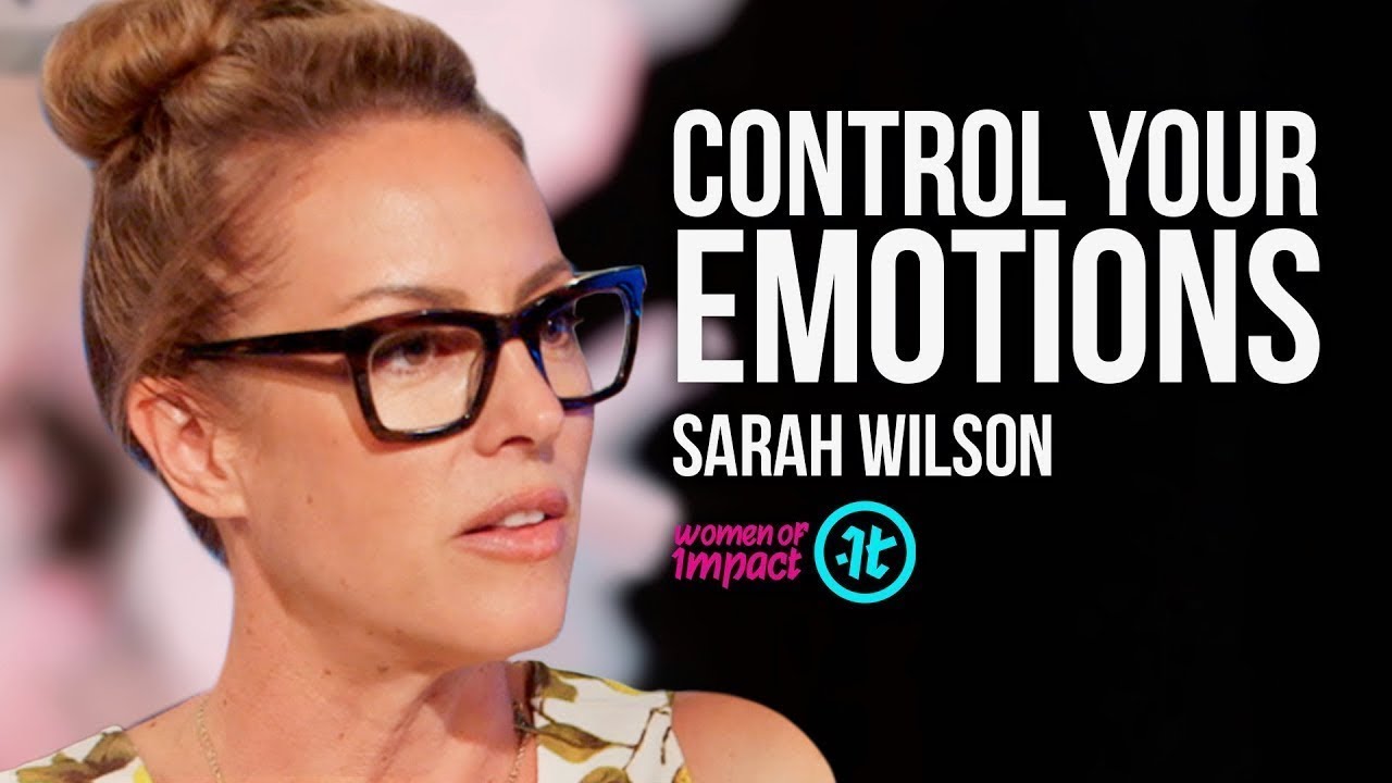 How to Master Your Negative Feelings | Sarah Wilson on Women of Impact