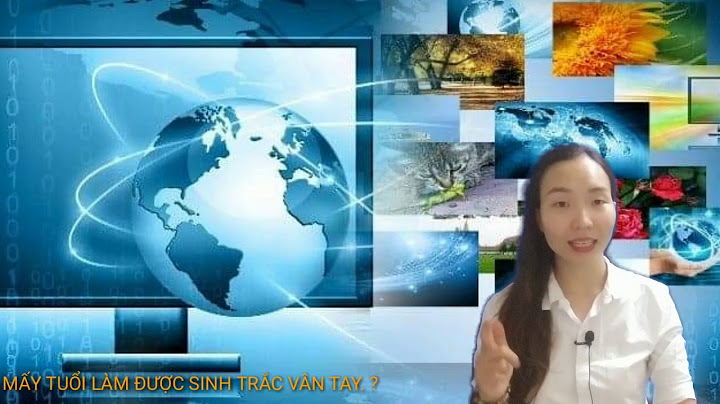 Bao nhiêu tuổi thì nên làm sinh trắc vân tay năm 2024