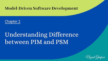 6 - Difference Between PIM and PSM | Chapter 2 | Model-Driven Engineering | MDSD | Digitize