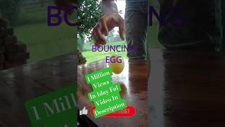 Ohh Egg 🥚 Is Bouncing😲 #science #shortsviral