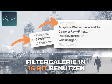 Filtergalerie in 16 Bit benutzen - So geht's #Photoshop