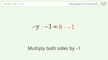 Solve 4(0)-y=8: Linear Equation Video Solution | Tiger Algebra