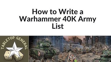 How to Write a Warhammer 40K Army List
