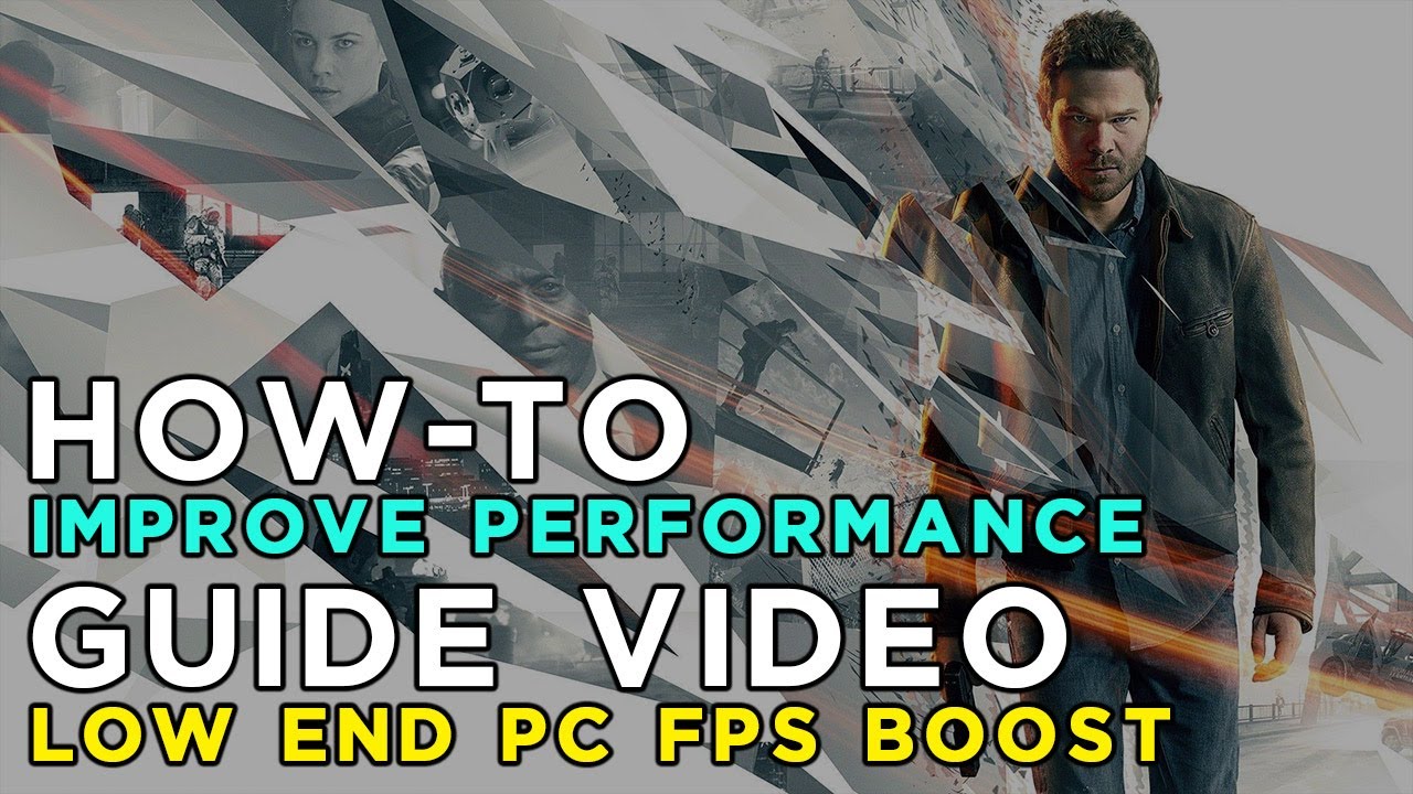 ★ How to Fix Lag/Play/Run 'Quantum Break' on LOW END PC - Low Specs Patch