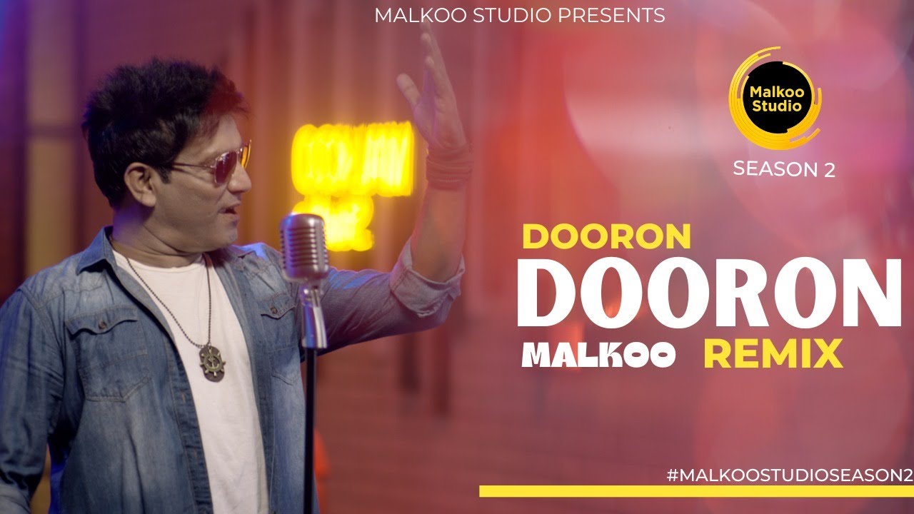 Dooron Dooron Sanu | Remix Punjabi Song | Malkoo Studio | Latest Song 2023