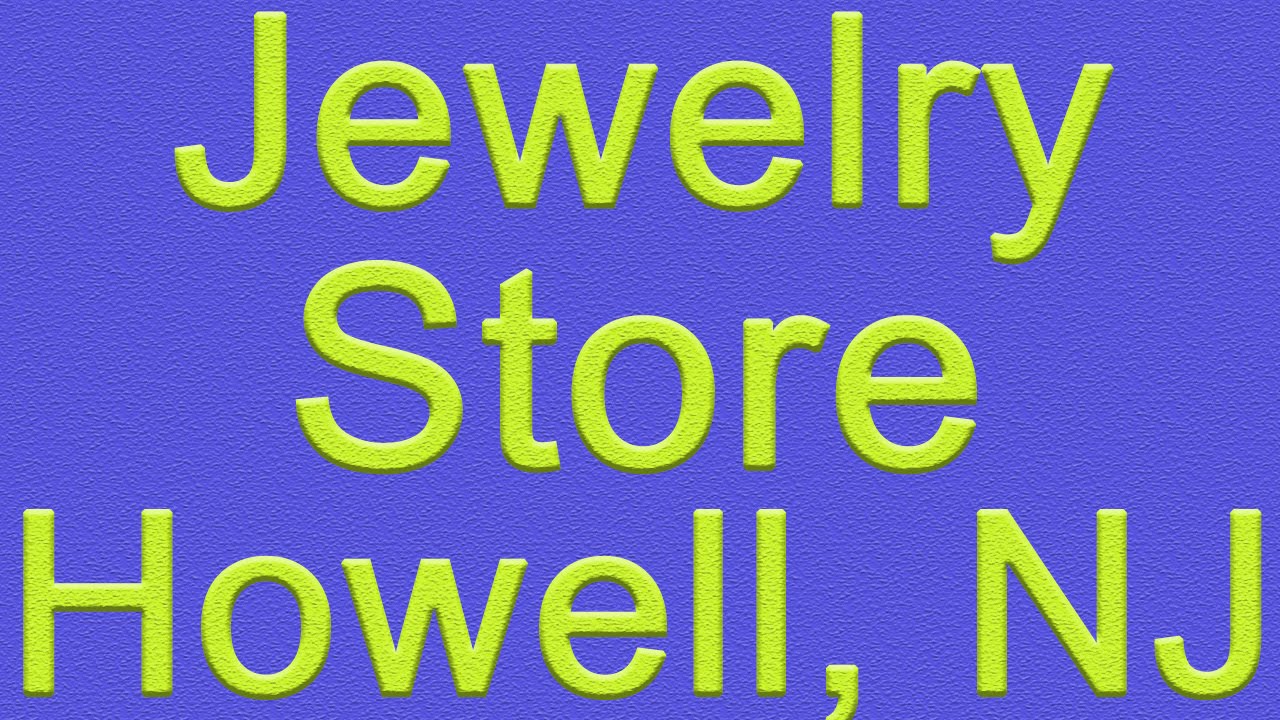 Jewelry Store Howell NJ 7323704840 The Jewelry Link YouTube