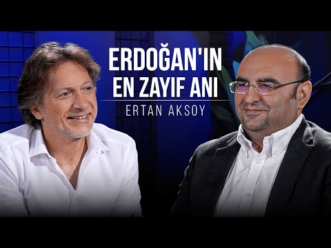 Erdoğan ın En Zayıf Anı Şunu Bana Bir Anlat Ertan Aksoy