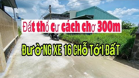 Số 38: Bán đất thổ Tp Tân An Long An cách chợ Phường 7 đường Châu Thị Kim 300m
