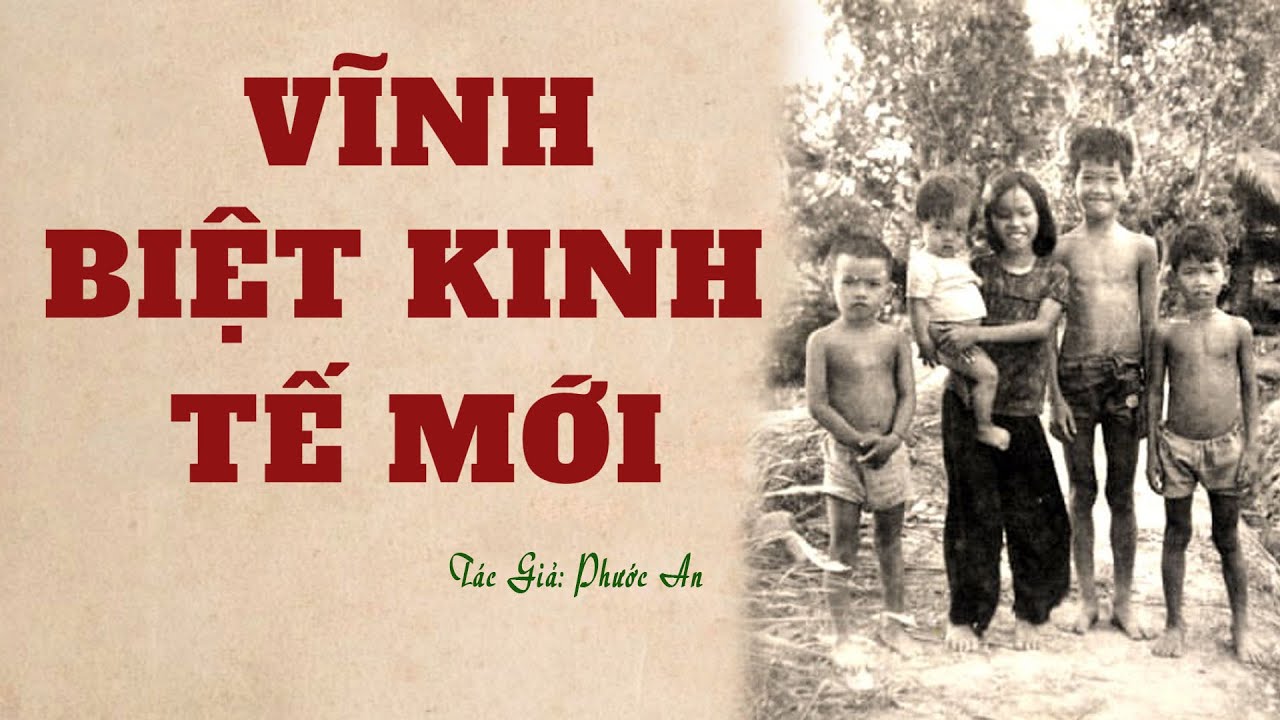 Câu chuyện về con người đến vùng đất kinh tế mới: VĨNH BIỆT KINH TẾ MỚI | Phước An | Kênh Cô Vân
