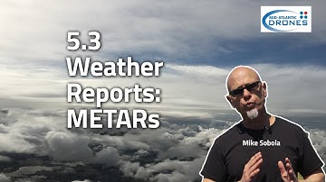 Drone License: Part 107 Certification Training - 5.3 Weather Reports  METARs