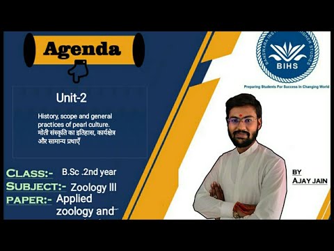 B.Sc. 2nd year Bio,Zoology2(APPLIED ZOOLOGY AND MICROBIOLOGY) || Unit 2 ||  Pearl culture.|| Lec 1