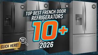 Top 10 Best French Door Refrigerators Buy in 2026