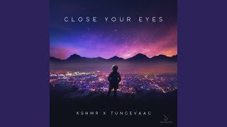 Close Your Eyes