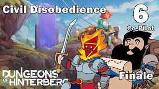 Civil Disobedience - 6 - Dungeons of Hinterberg