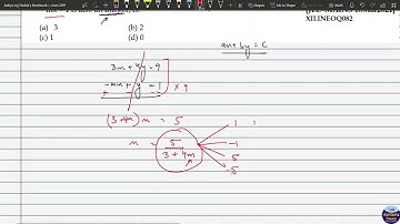 XILINEOQ082 _ The number of integral values of m so that the abscissa of point of intersection