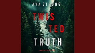 Chapter 124 - Twisted Truth (An Amy Rush Suspense Thriller—Book 1)