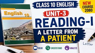 Class 10 English Unit 3 Reading-I Explained | A Letter From A Patient | Easy Notes