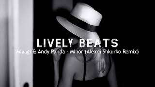 Miyagi & Andy Panda - Minor (Alexei Shkurko Remix)