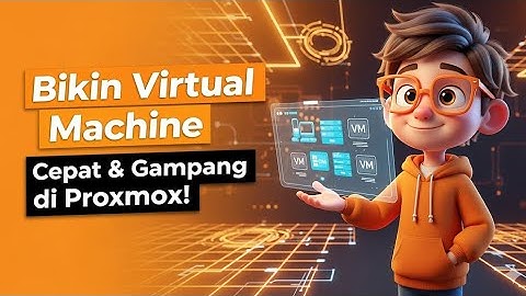 Cara Bikin Virtual Machine Pertama di Proxmox | Paling Gampang untuk Pemula