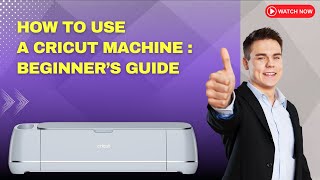 How to Use a Cricut Machine : Beginner’s Guide