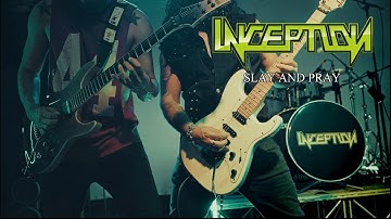 Inception - Slay and Pray (Official Video)